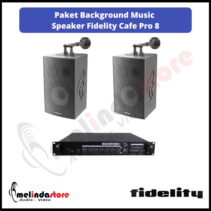 Paket Sound System Background Music Speaker Fidelity Cafe Pro 8 | 2 Speaker